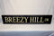 USED: Metal Street Sign "BREEZY HILL DR"